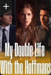 My Double Life with the Hoffmans — poster